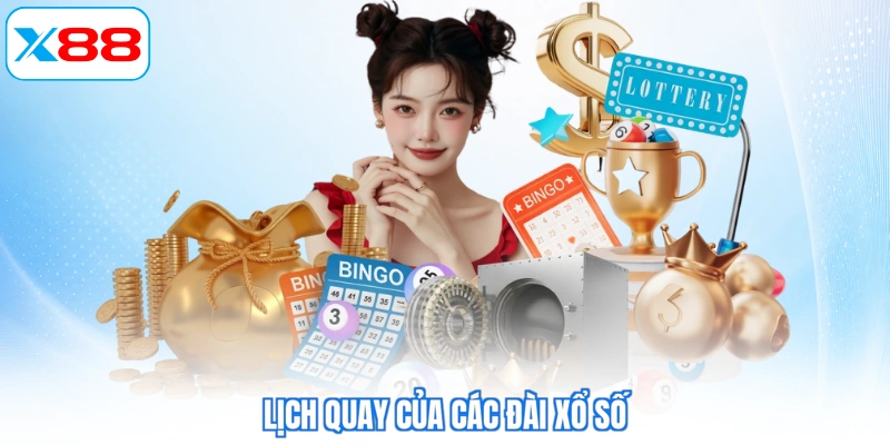 Lịch quay của các đài xổ số
